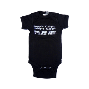 "Mommy's Alright, Daddy's Alright" onesie - Silky Screens