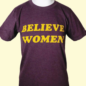 “Believe Women” Tee