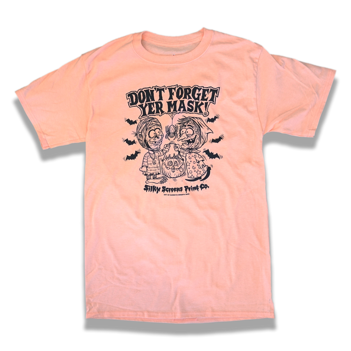 "Don't forget yer mask!" t-shirt (Candy Orange) - Silky Screens
