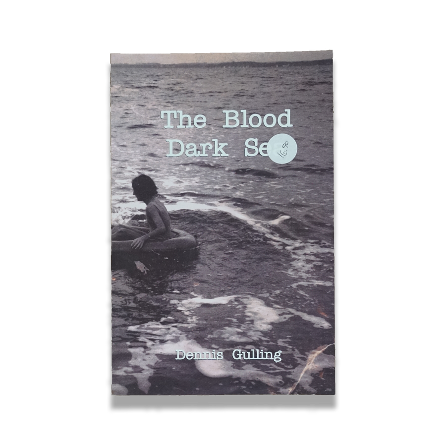 "The Blood Dark Sea" Dennis Gulling